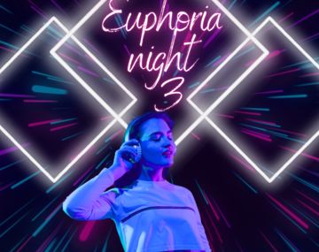 Euphoria night