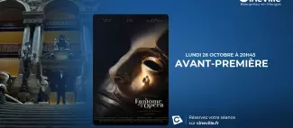 Avant première LE FANTOME DE L'OPERA