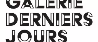 galerie dernier jour