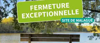 Fermeture exceptionnelle Malagué