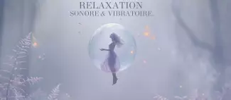 Relaxation sonore et vibratoire_1
