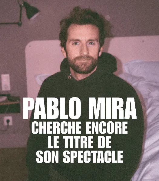Humour : Pablo Mira