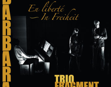 Concert : En liberté Trio Fragment