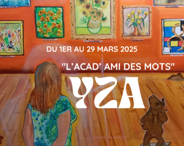 Expo «l'Acad'ami des mots » d'YZA