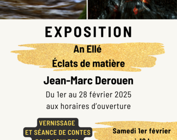 « An Ellé, Éclats de matière », exposition photos