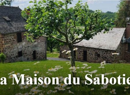 La Maison du Sabotier - gîte nature en Corrèze