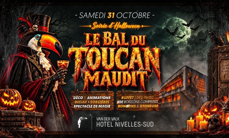 Le Bal du Toucan Maudit à l'hôtel Vandervalk de Nivelles