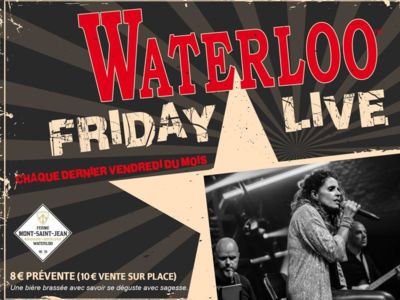Concert - Waterloo Live Friday in de Boerderij van Mont-Saint-Jean