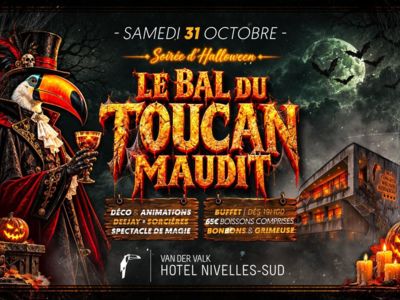 Le Bal du Toucan Maudit à l'hôtel Vandervalk de Nivelles