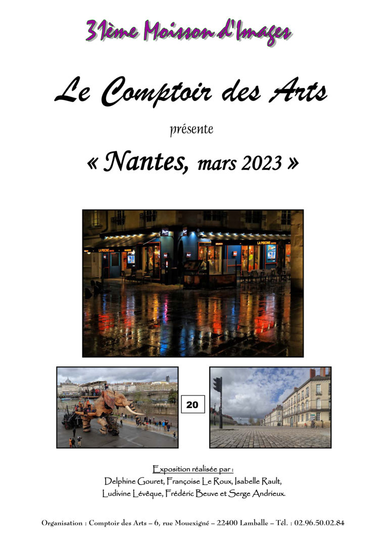 Exposition photos : "Nantes, mars 2023" | Lamballe-Armor | Côtes... Du 13/9/2024 au 10/1/2025