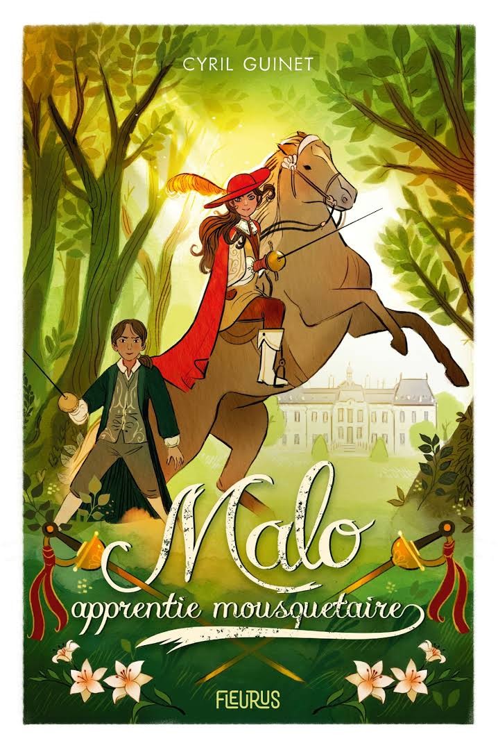 Couverture Malo apprentie mousquetaire