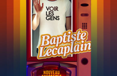Spectacle - Baptiste Lecaplain