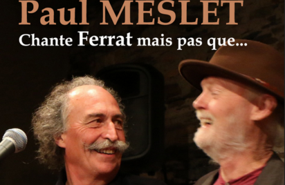 Paul Meslet chante Ferrat, mais pas que...