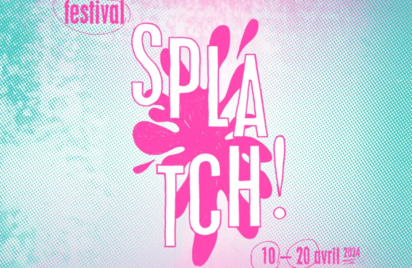 Festival SPLATCH ! - 2e édition