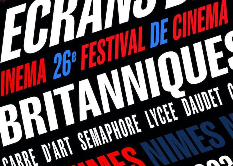 Festival Ecrans Britanniques - British Screen à Nîmes 2023