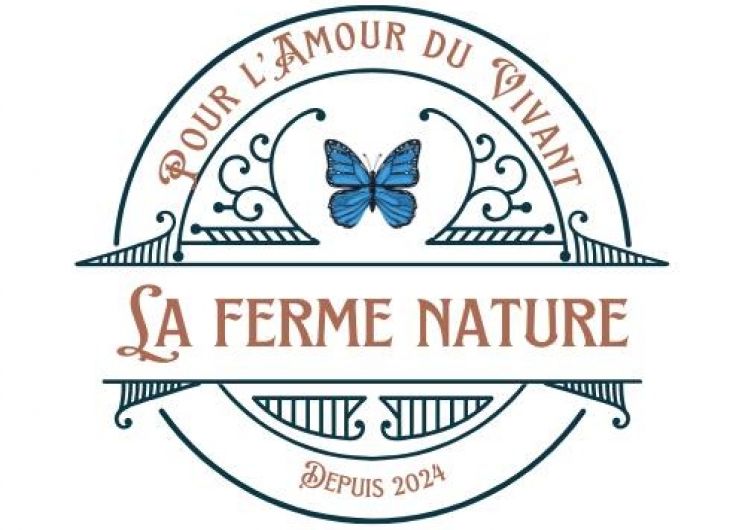 La Ferme Nature, pour l'Amour du Vivant