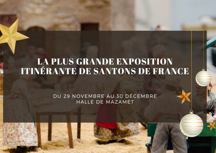 La plus grande exposition itinérante de santons de France_Mazamet