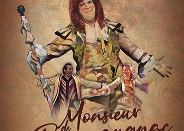 Festival d'Été de l'Illustre Théâtre : Monsieur De Pourceaugnac_Pézenas