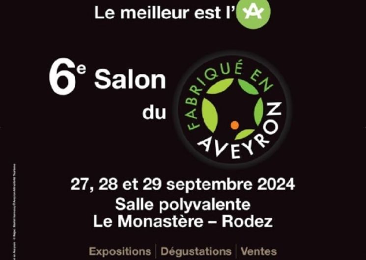 6ème édition du Salon du Fabriqué en Aveyron