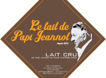 EARL DU BIGNAUX - LE LAIT DE «PAPI JEANNOT» 