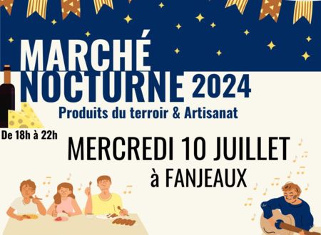 MARCHÉ NOCTURNE DE PRODUCTEURS ET ARTISANS LOCAUX Le 10 juil 2024