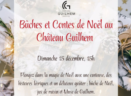 CONTES ET BÛCHES DE NOËL AU CHÂTEAU GUILHEM 