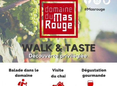 WALK AND TASTE AU DOMAINE DU MAS ROUGE 