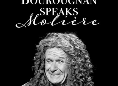 BOUROUGNAN SPEAKS MOLIERE – ILLUSTRE THÉÂTRE Du 9 au 30 juin 2023
