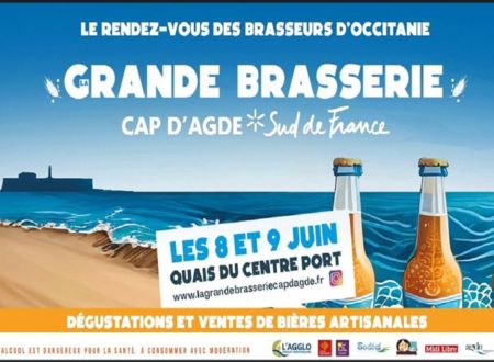 LA GRANDE BRASSERIE CAP D'AGDE - SUD DE FRANCE L'OCCITANIE 