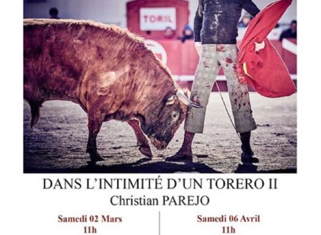 DANS L'INTIMITÉ D'UN TORERO II 2 DATES EXCLUSIVES 