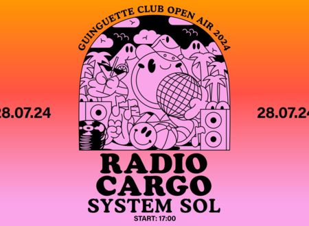 GUINGUETTE CLUB RADIO CARGO - OPEN AIR 