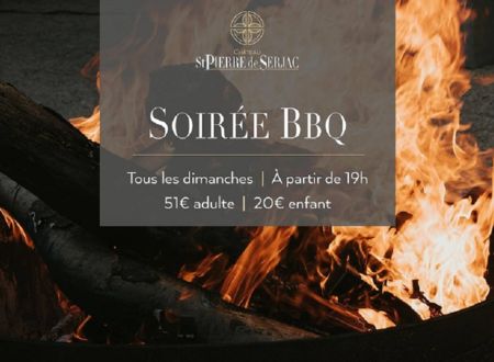SOIRÉE BBQ AU CHÂTEAU ST PIERRE DE SERJAC 