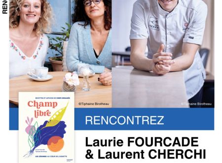 RENCONTEZ LAURIE FOURCADE ET LAURENT CHERCHI 