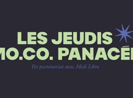 LES JEUDIS MO.CO. LA PANACÉE 