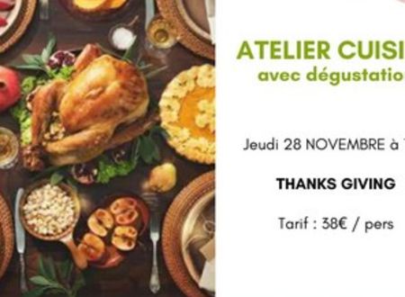 ATELIER CUISINE : THANKS GIVING AU DOMAINE GUINAND 