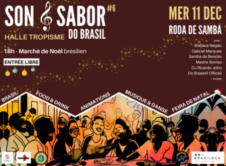 SON & SABOR DO BRASIL #6 - MUSIQUE, FOODISME ET MARCHÉ DE NOËL BRÉSILIEN 