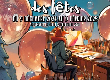 GALERIE DES REYNARDES - L'ART AU COEUR DES FÊTES 