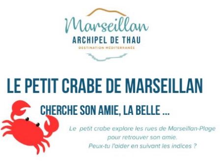 JEU DE PISTE : LE PETIT CRABE DE MARSEILLAN CHERCHE SON AMIE 