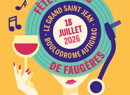 FÊTE DES VINS DE FAUGÈRES - GRAND SAINT-JEAN 