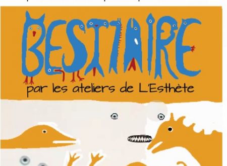 EXPOSITION BESTAIRE PAR LES ATELIERS DE L'ESTHETE 