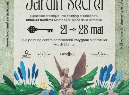EXPOSITION « JARDIN SECRET » - FRAGMENTS 