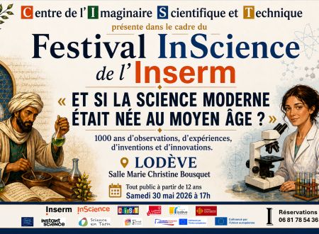 EVÉNEMENT SCIENTIFIQUE PAR L'ASSOCIATION DE MEDIATION REGIONALE CENTRE DE L'IMAGINAIRE SCIENTIFIQUE ET TECHNIQUE (CIST) 