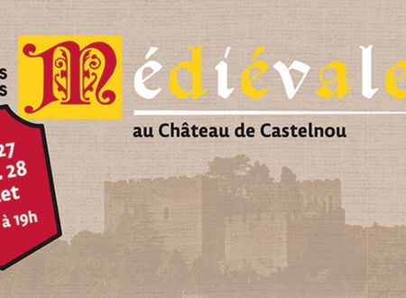 JOURNÉES MÉDIÉVALES DU CHÂTEAU DE CASTELNOU 