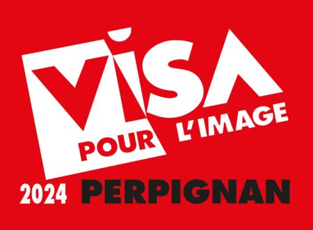 36ÈME ÉDITION FESTIVAL VISA POUR L'IMAGE 