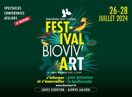 FESTIVAL BIOVIV'ART - DES ARTS VIVANTS POUR LE VIVANT 