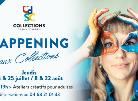 HAPPENING AUX COLLECTIONS 