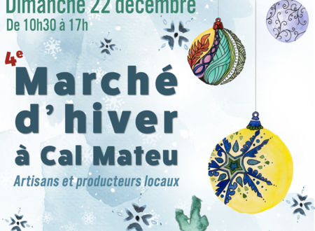 MARCHÉ D’HIVER À CAL MATEU 