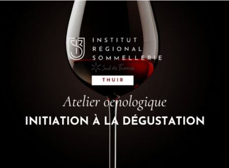 ATELIER OENOLOGIQUE - INITIATION A LA DEGUSTATION 