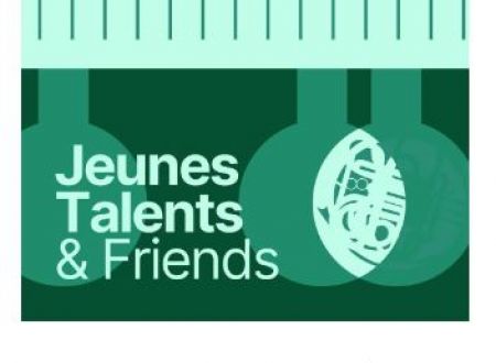 FESTIVAL PABLO CASALS: JEUNES TALENTS & FRIENDS 