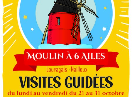 VISITE DU MOULIN A 6 AILES DE NAILLOUX ET ATELIER PAIN 